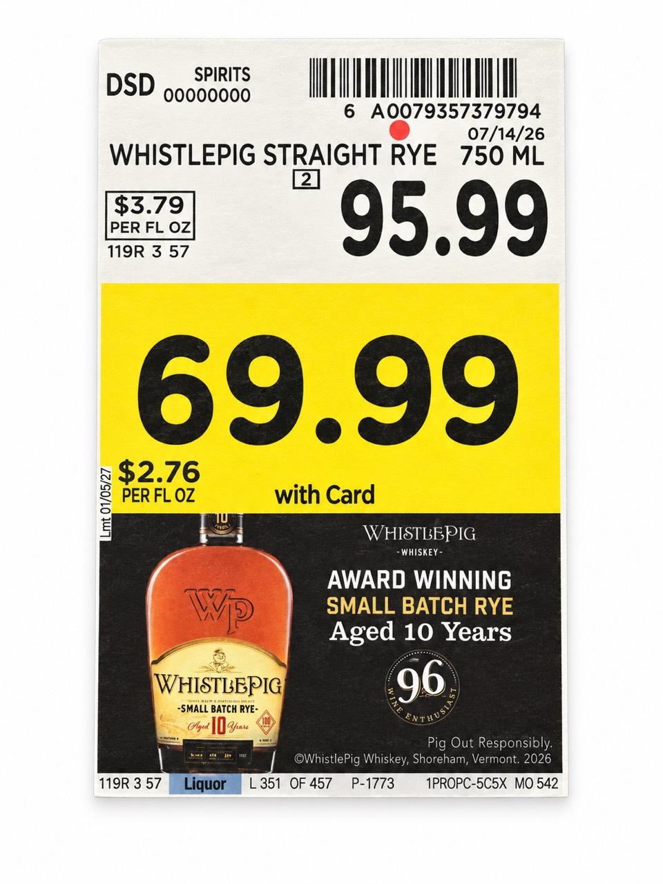 WhistlePig rye shelf tag showing 95.99 above a 69.99 with-card price